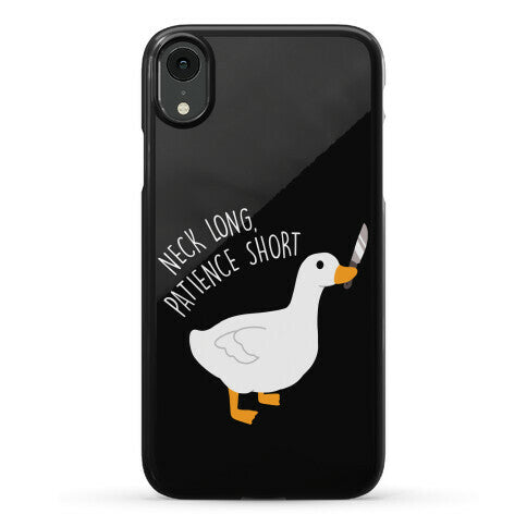 Neck Long, Patience Short Goose Phone Case